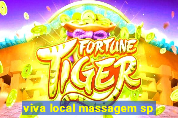 viva local massagem sp